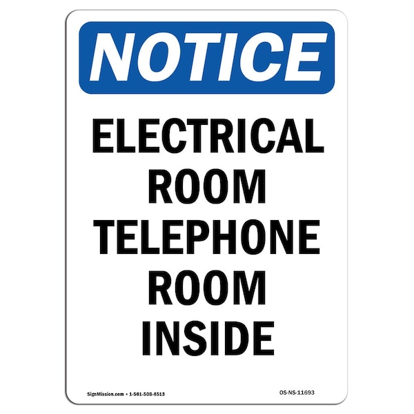 Safety Sign, OSHA Notice, 24" Height, Electrical Room Telephone Room Inside Sign, Portrait